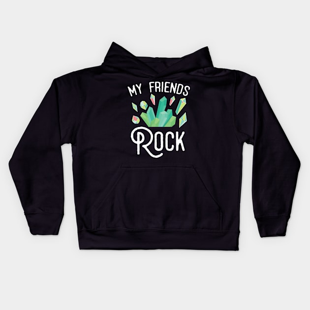 My Friends Rock Kids Hoodie by Eugenex